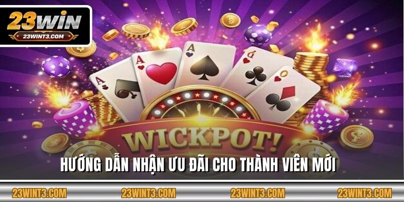 Hướng dẫn nhận ưu đãi cho thành viên mới