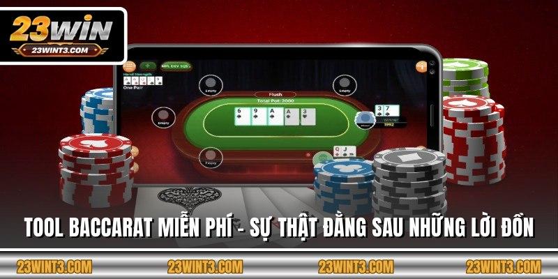 Tool Baccarat Miễn Phí - Sự Thật Đằng Sau Những Lời Đồn